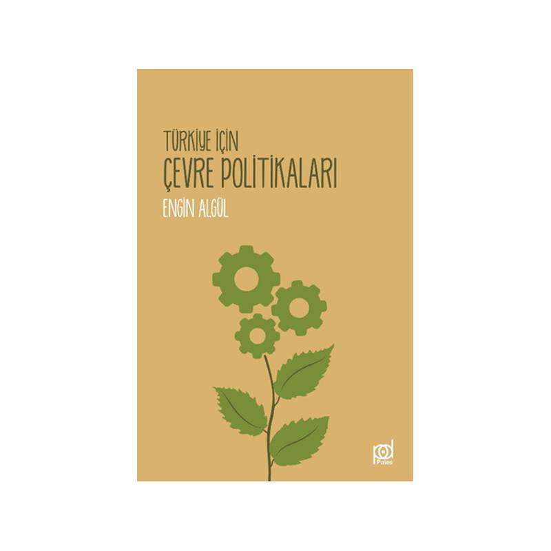 Türkiye İçin Çevre Politikaları