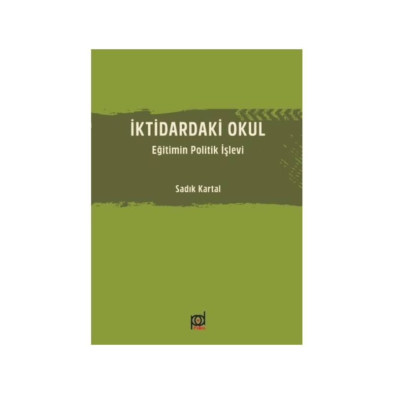 İktidardaki Okul Eğitimin Politik İşlevi