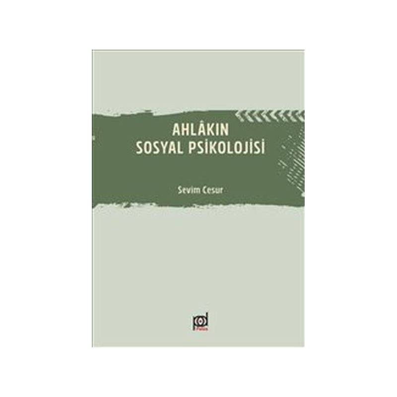 Ahlakın Sosyal Psikolojisi
