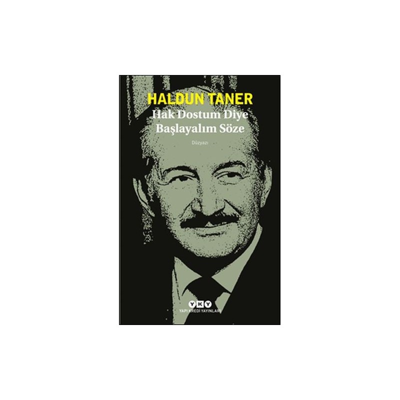 Hak Dostum Diye Başlayalım Söze