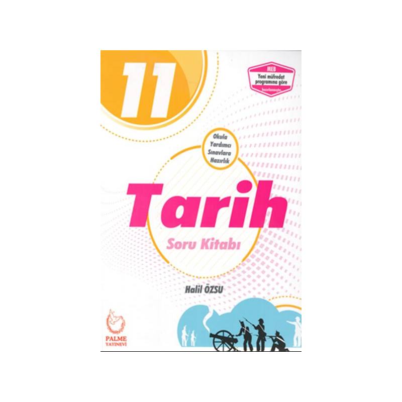 Palme 11. Sınıf Tarih Soru Kitabı Yeni