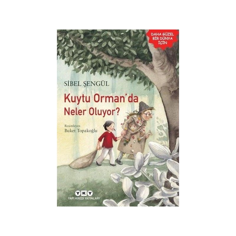 Kuytu Orman'da Neler Oluyor