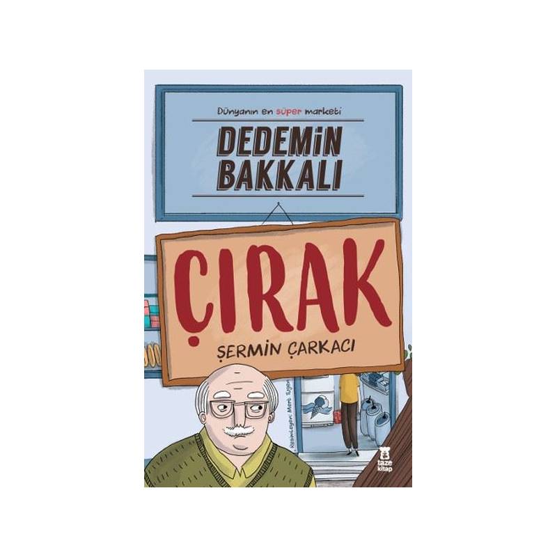 Dedemin Bakkalı Çırak