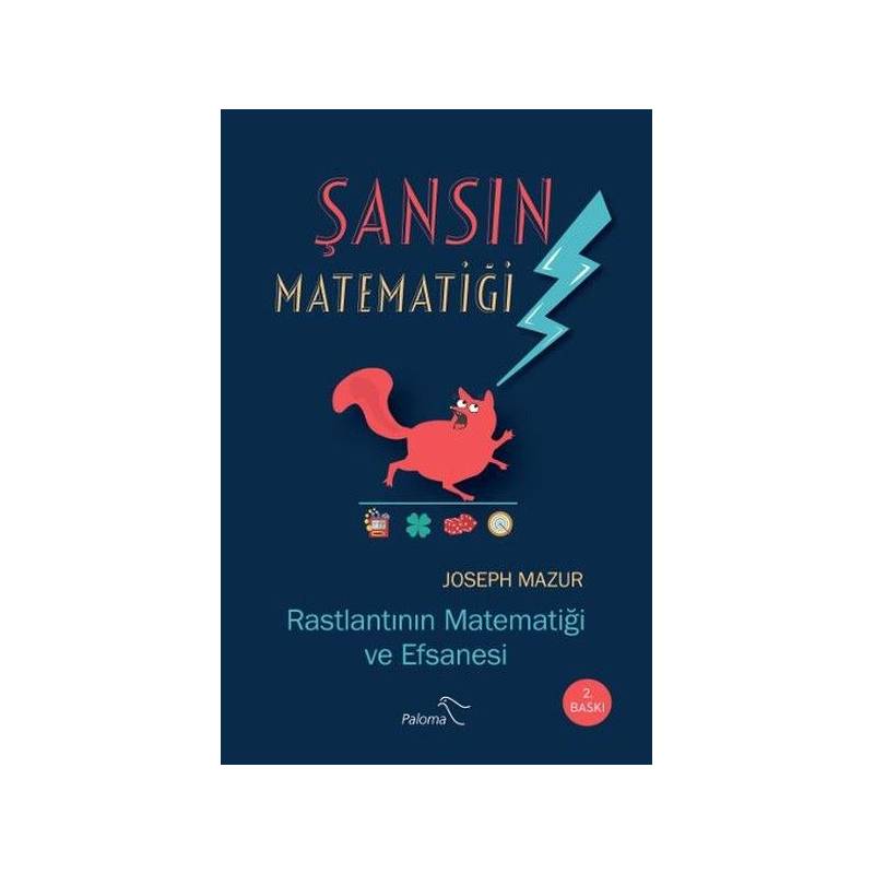 Şansın Matematiği Rastlantının Matematiği Ve Efsanesi