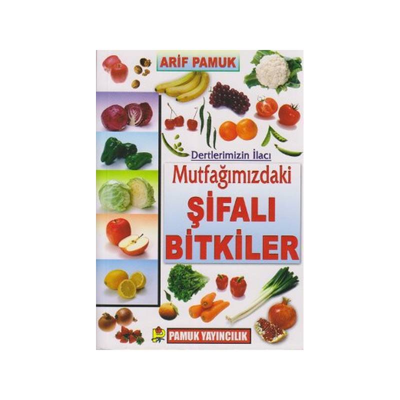 Mutfağımızdaki Şifalı Bitkiler Bitki 023 P 21