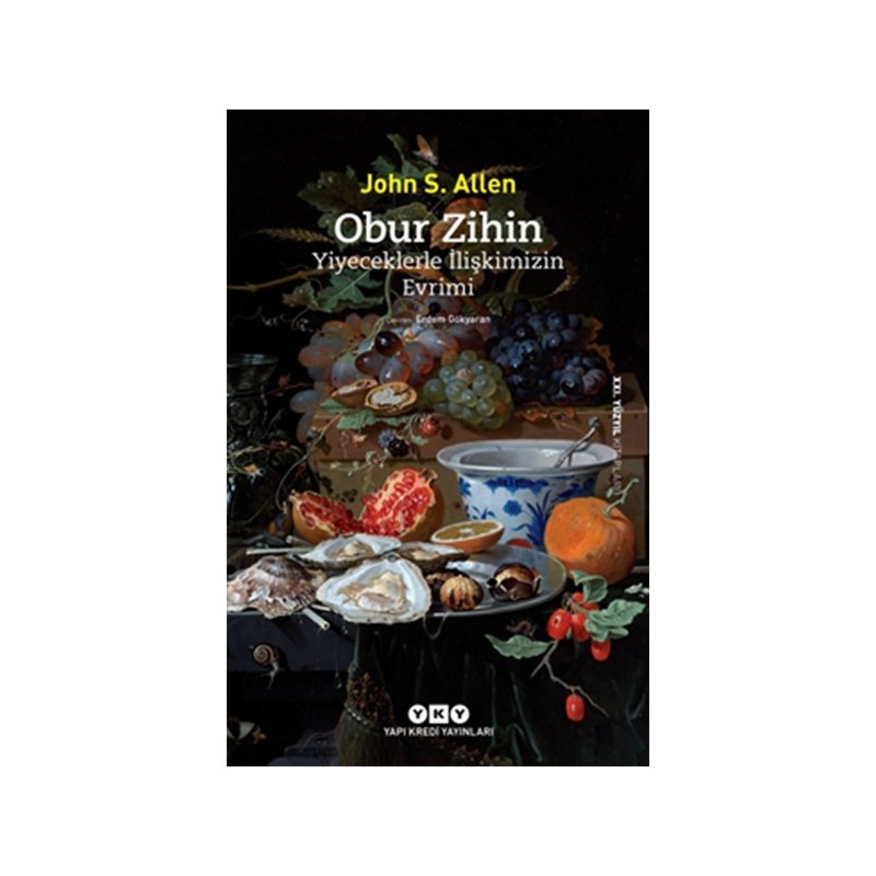 Obur Zihin Yiyeceklerle İlişkimizin Evrimi