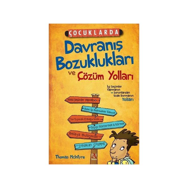 Çocuklarda Davranış Bozuklukları Ve Çözüm Yolları