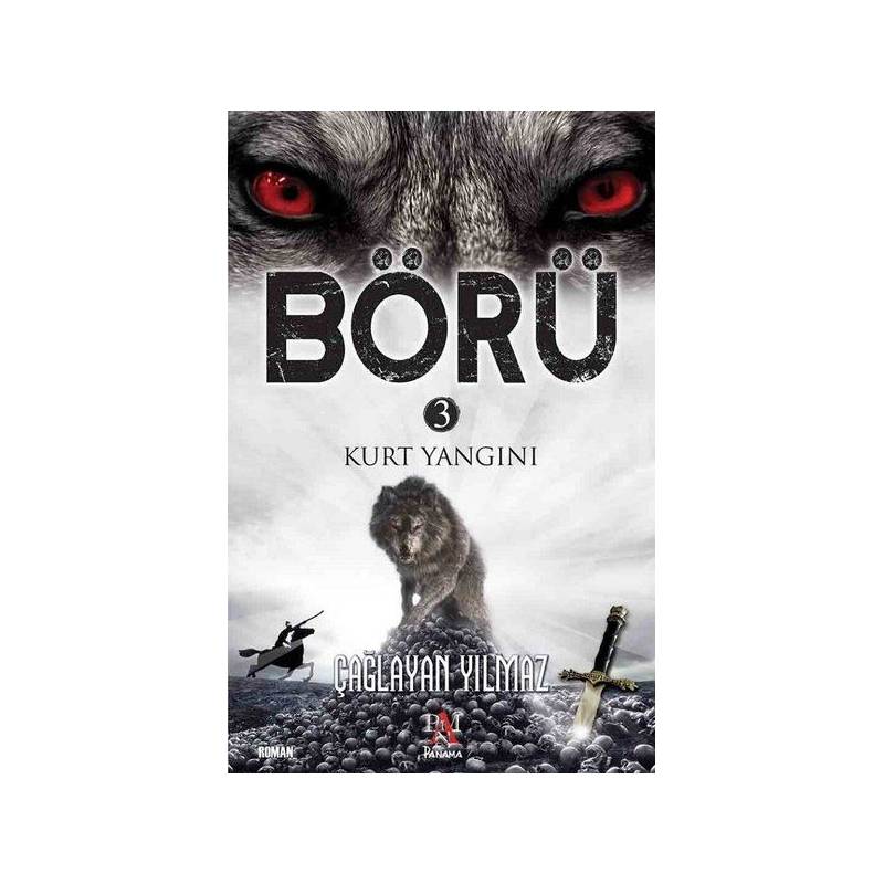 Börü 3 Kurt Yangını