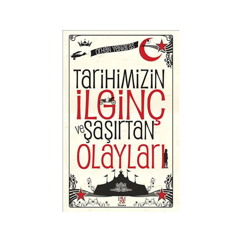 Tarihimizin İlginç Ve Şaşırtan Olayları