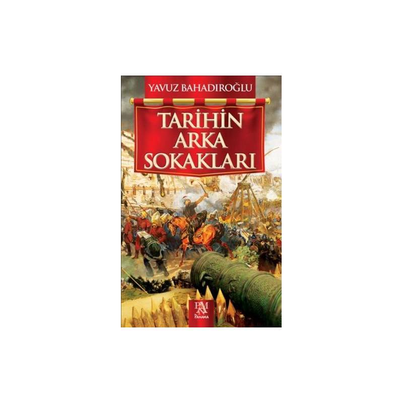 Tarihin Arka Sokakları