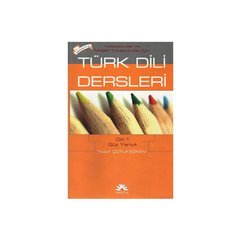 Türk Dili Dersleri Cilt 1 Güz Yarıyılı