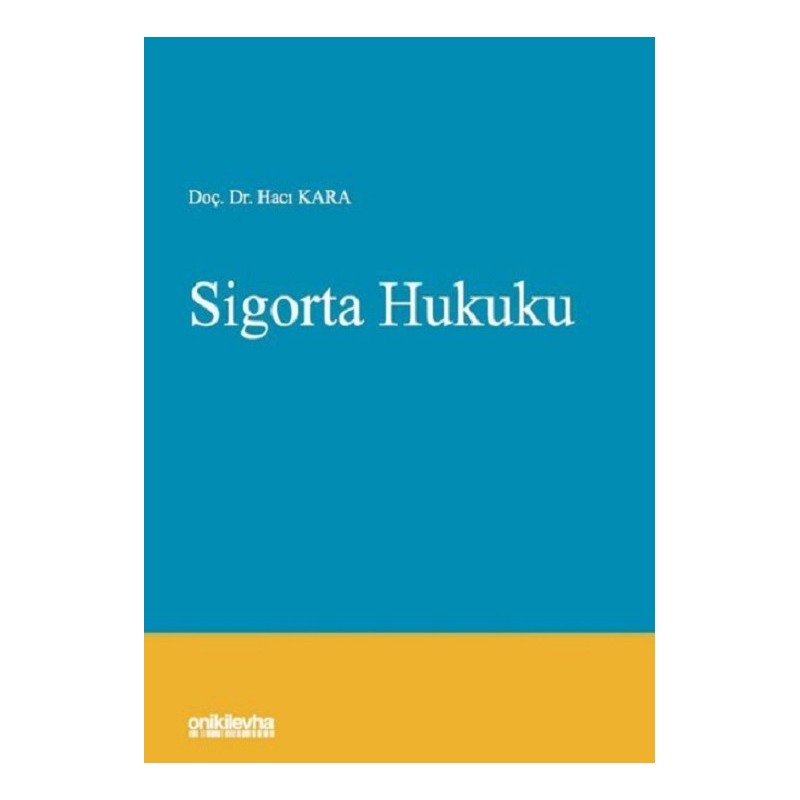 Sigorta Hukuku Sigorta Hukuku