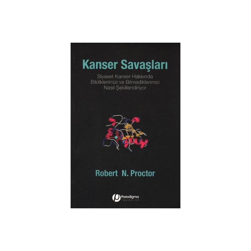 Kanser Savaşları Siyaset Kanser Hakkında Bildiklerimizi Ve Bilmediklerimizi Nasıl Şekillendiriy
