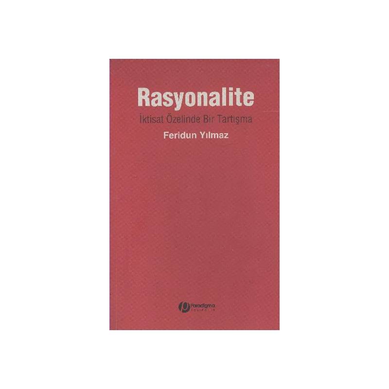 Rasyonalite İktisat Özelinde Bir Tartışma