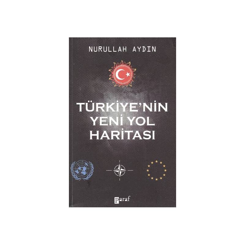 Türkiyenin Yeni Yol Haritası