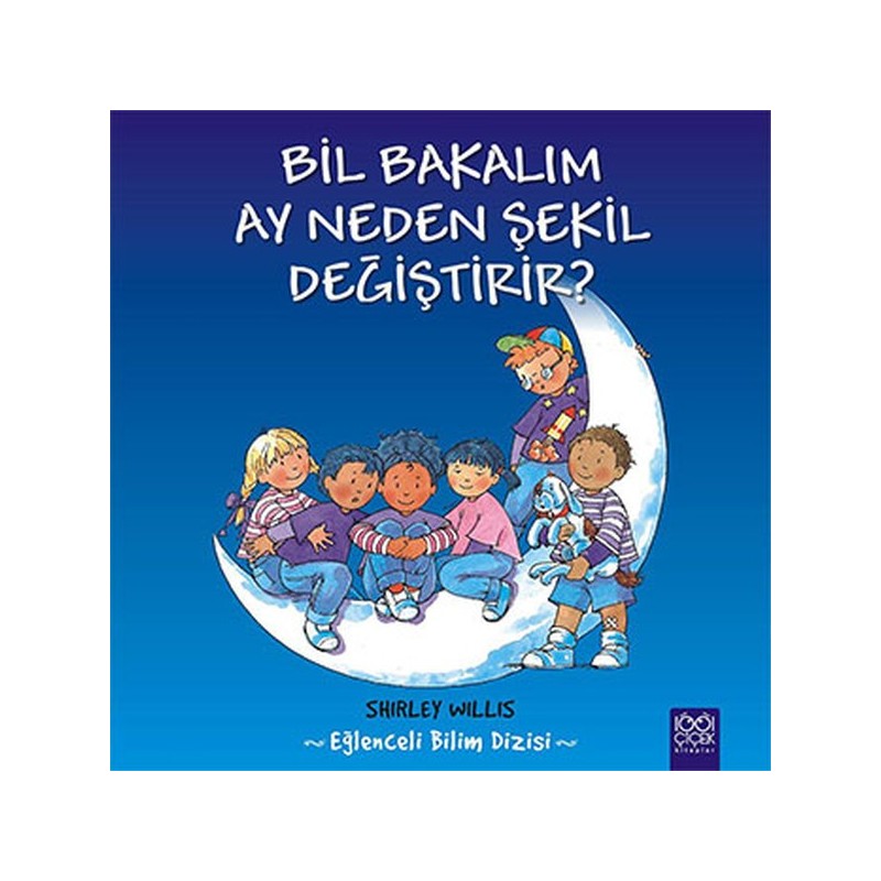 Bil Bakalım Ay Neden Şekil Değiştirir