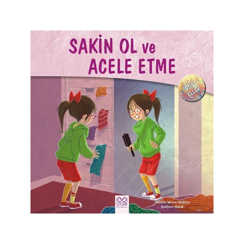 Dost Eller / Sakin Ol Ve Acele Etme