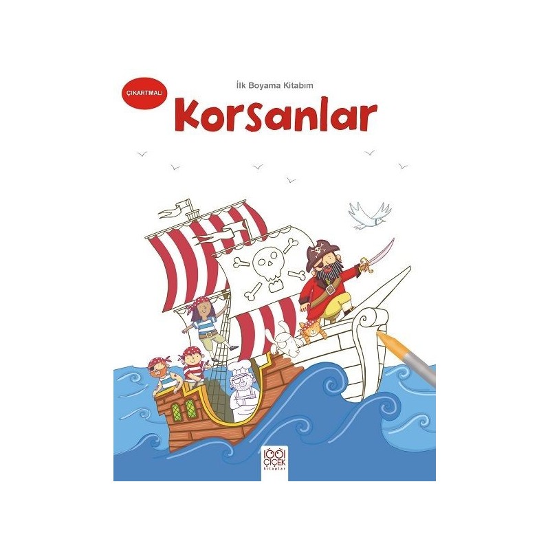 İlk Boyama Kitabım Korsanlar