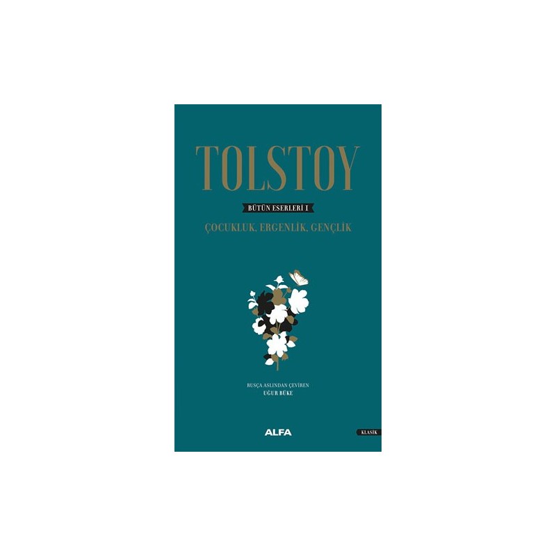 Tolstoy Bütün Eserleri 1 - Ciltli