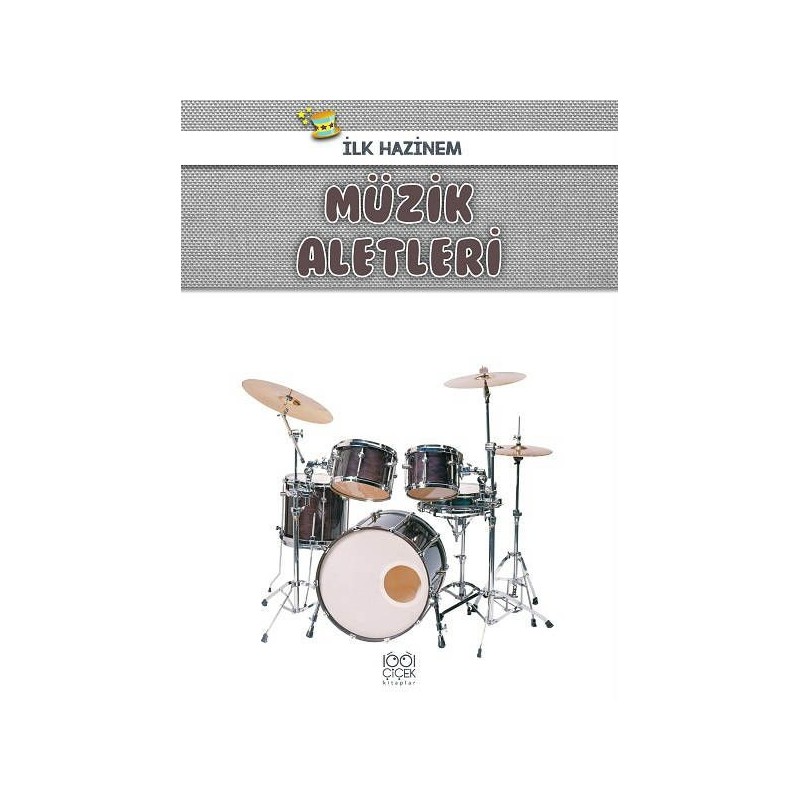 İlk Hazinem Müzik Aletleri