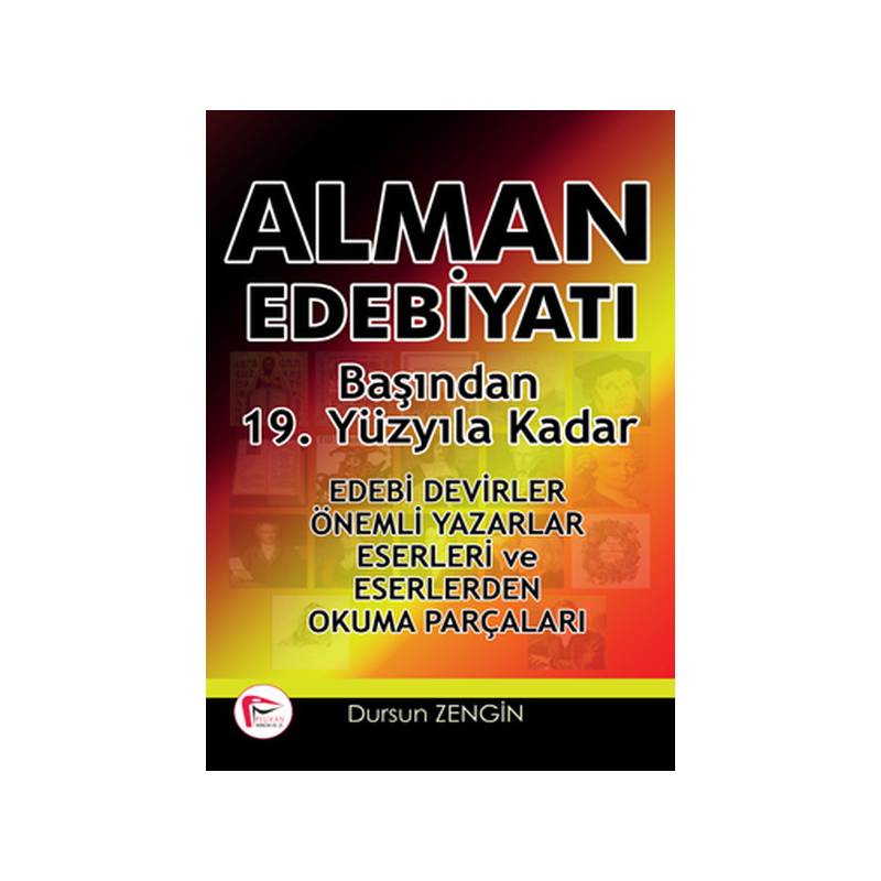 Alman Edebiyatı Başından 19. Yüzyıla Kadar Edebi Devirler Önemli Yazarlar Eserleri Ve Eserlerde