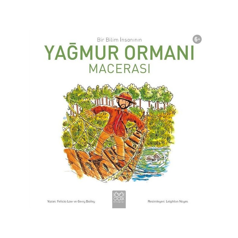 Bir Bilim İnsanının Yağmur Ormanı Macerası