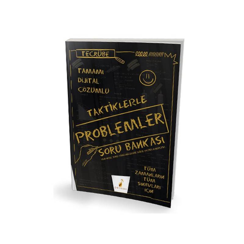 Pelikan Tecrübe Taktiklerle Problemler Tamamı Dijital Çözümlü Soru Bankası