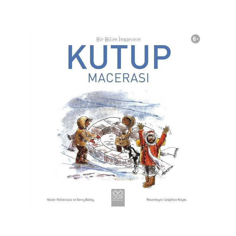 Bir Bilim İnsanının Kutup Macerası