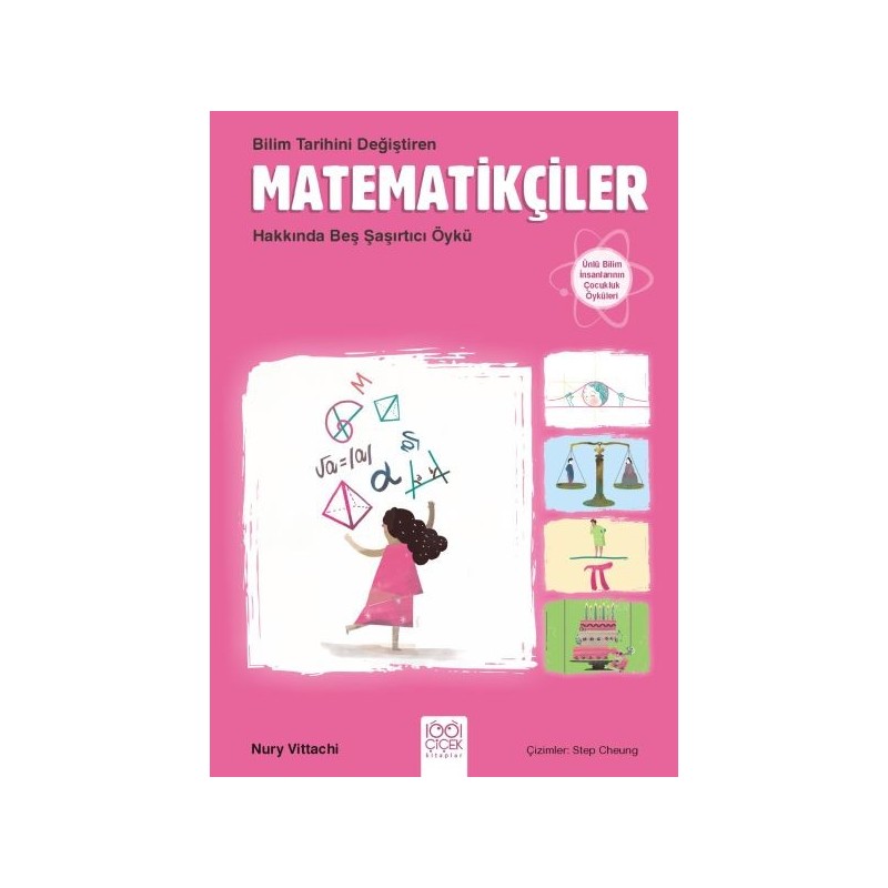 Bilim Tarihini Değiştiren Matematikçiler Hakkında Beş Şaşırtıcı Öykü