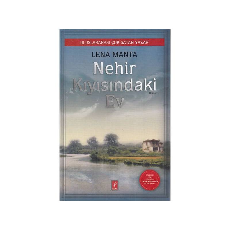 Nehir Kıyısındaki Ev