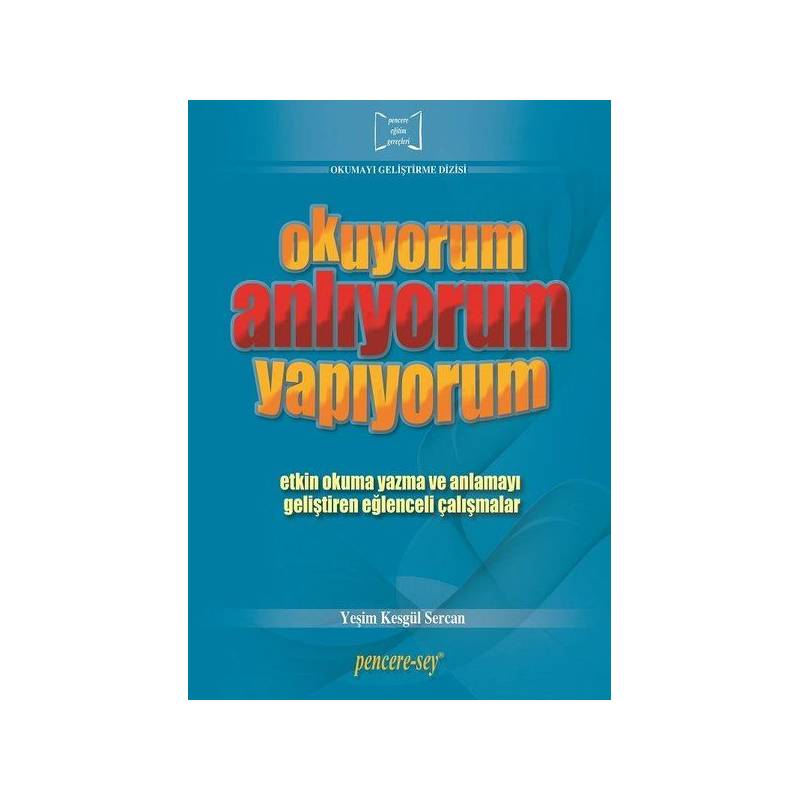 Okumayı Geliştirme Dizisi Okuyorum Anlıyorum Yapıyorum