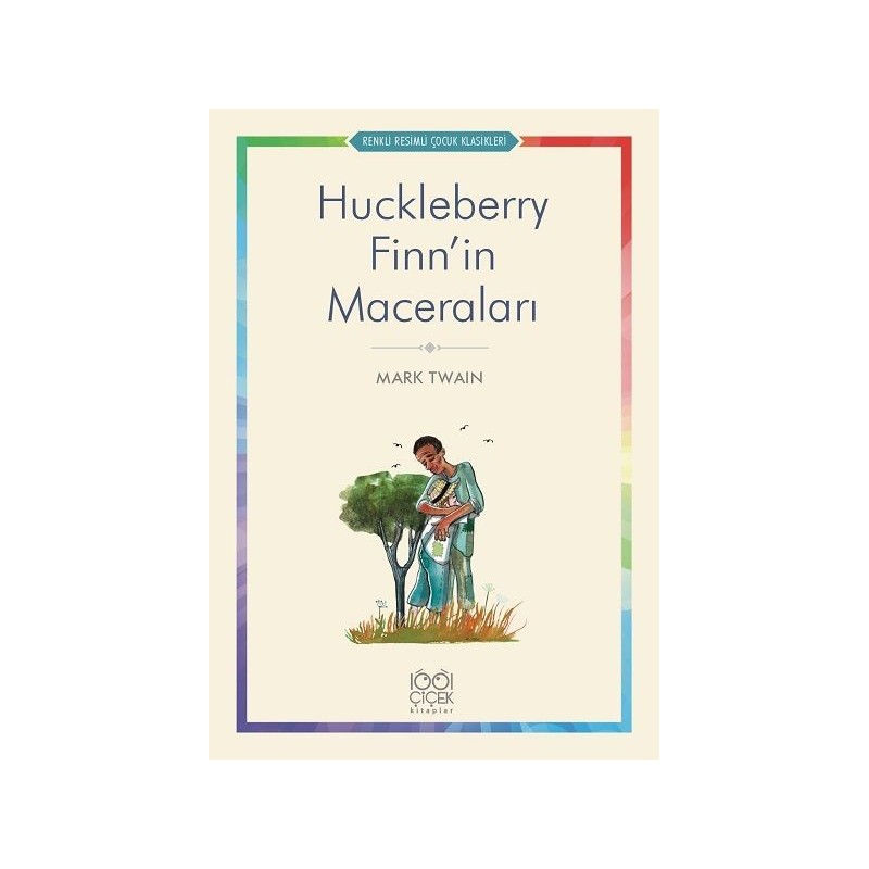 Huckleberry Finnin Maceraları Renkli Resimli Çocuk Klasikleri