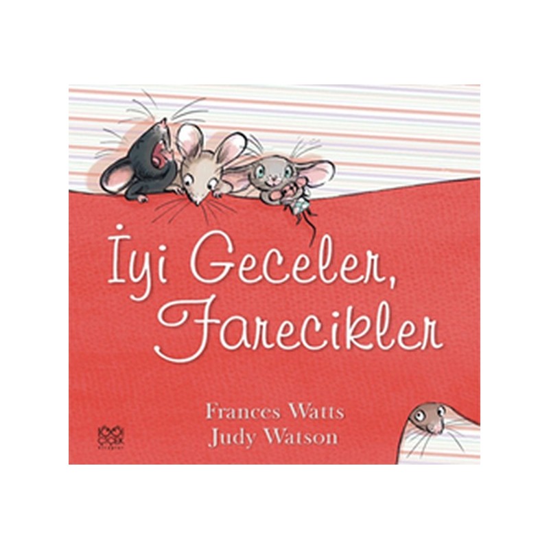 İyi Geceler, Farecikler