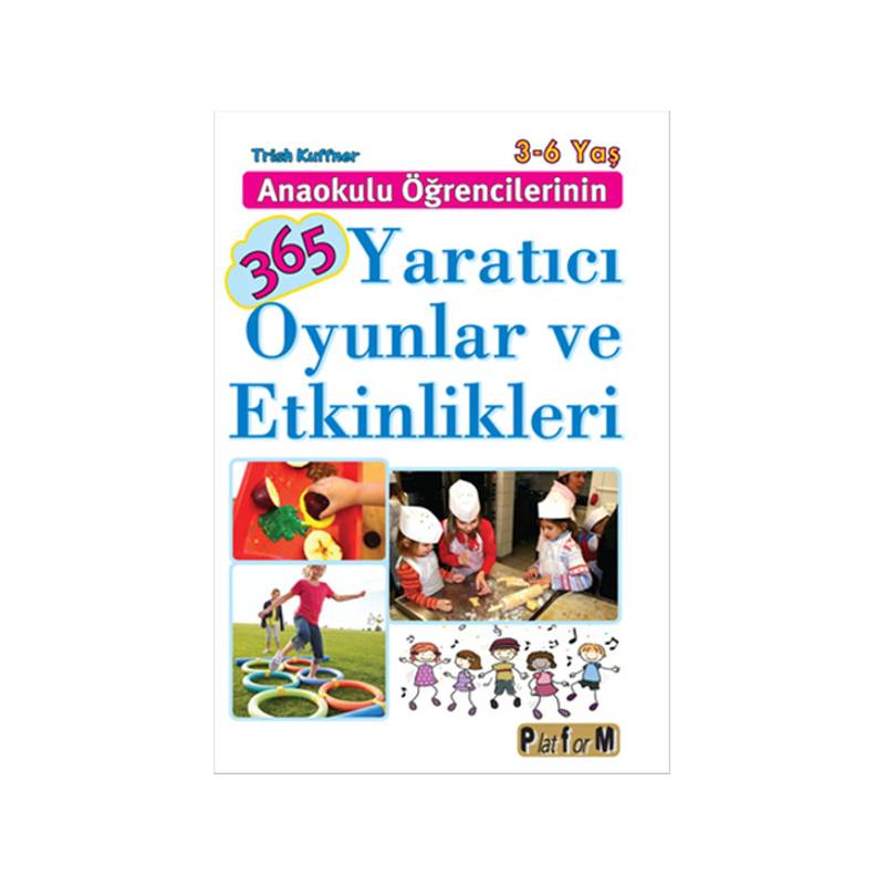 Anaokulu Öğrencilerinin 365 Yaratıcı Oyunlar Ve Etkinlikleri