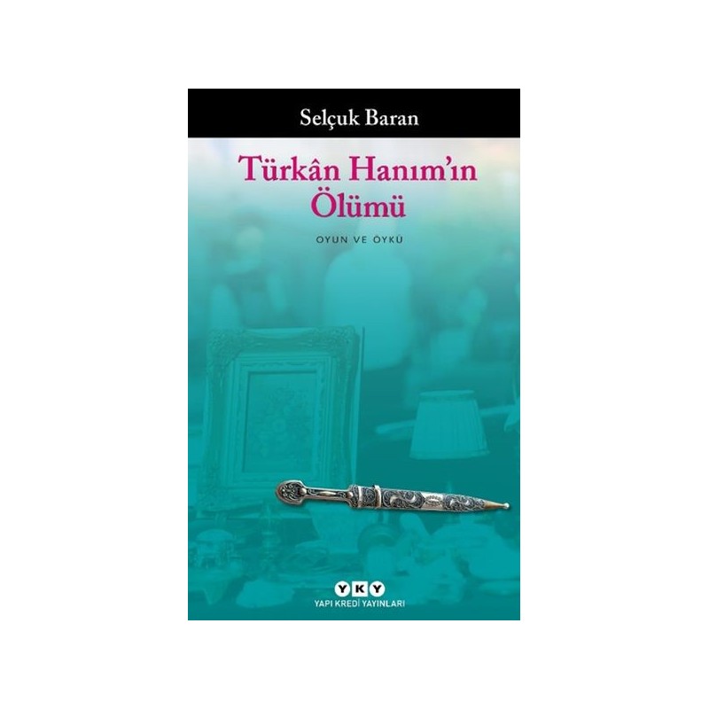 Türkan Hanımın Ölümü