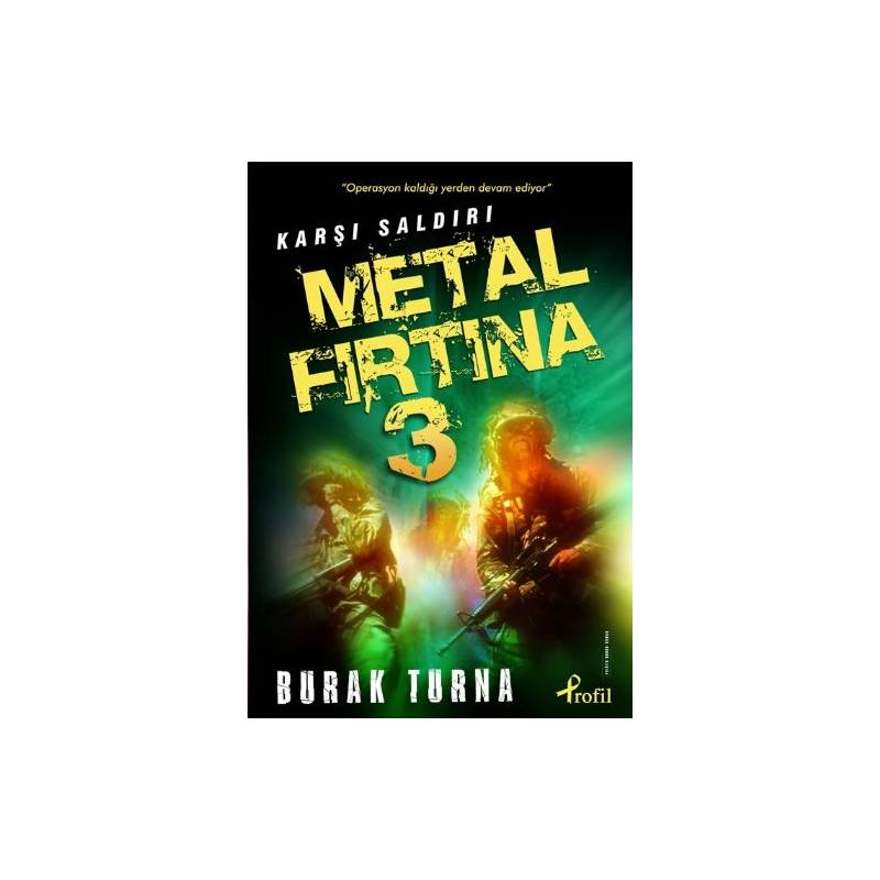 Metal Fırtına 3 Karşı Saldırı