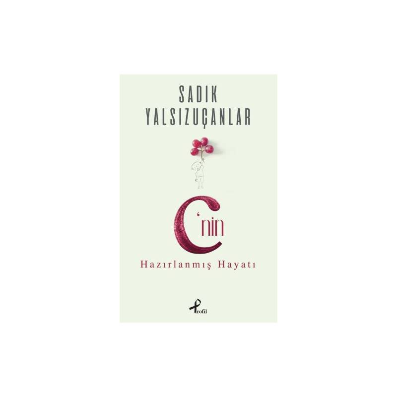 Cnin Hazırlanmış Hayatı