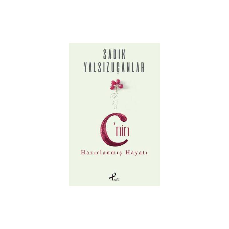 Cnin Hazırlanmış Hayatı
