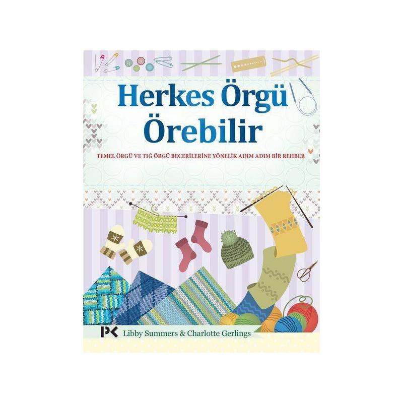 Herkes Örgü Örebilir