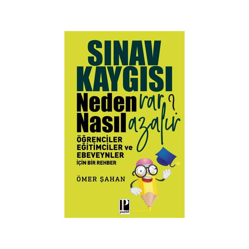 Sınav Kaygısı Neden Var Nasıl Azalır