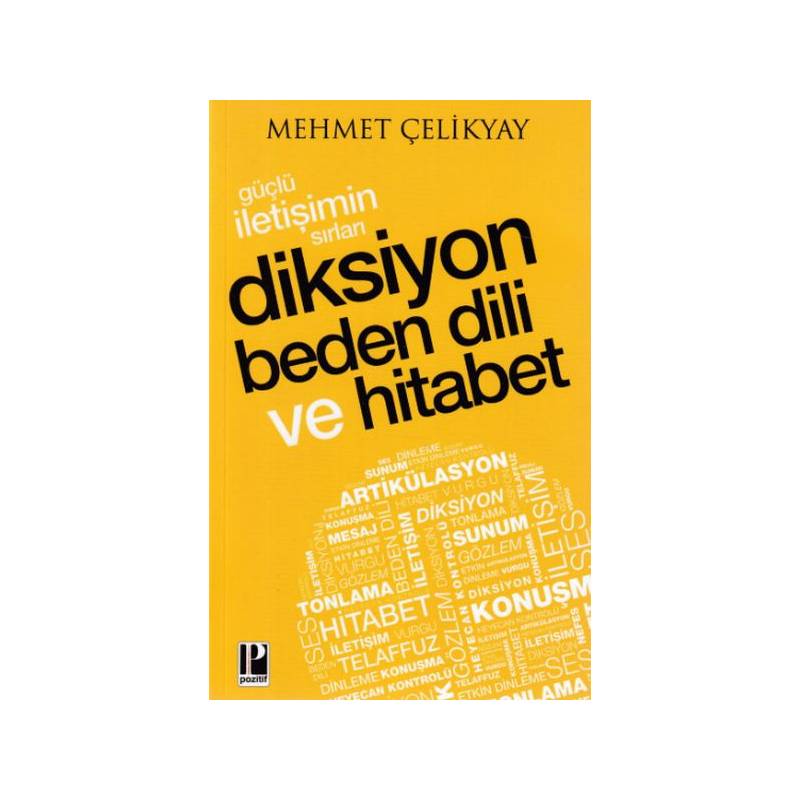 Güçlü İletişimin Sırları Diksiyon Beden Dili Ve Hitabet