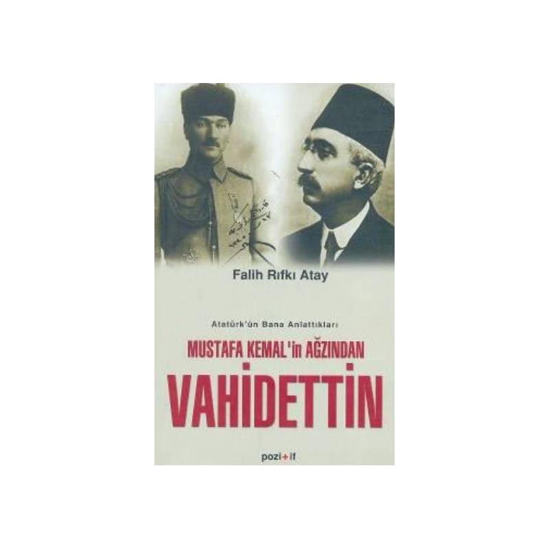 Mustafa Kemalin Ağzından Vahdettin