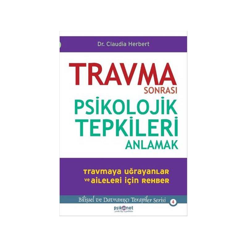 Travma Sonrası Psikolojik Tepkileri Anlamak