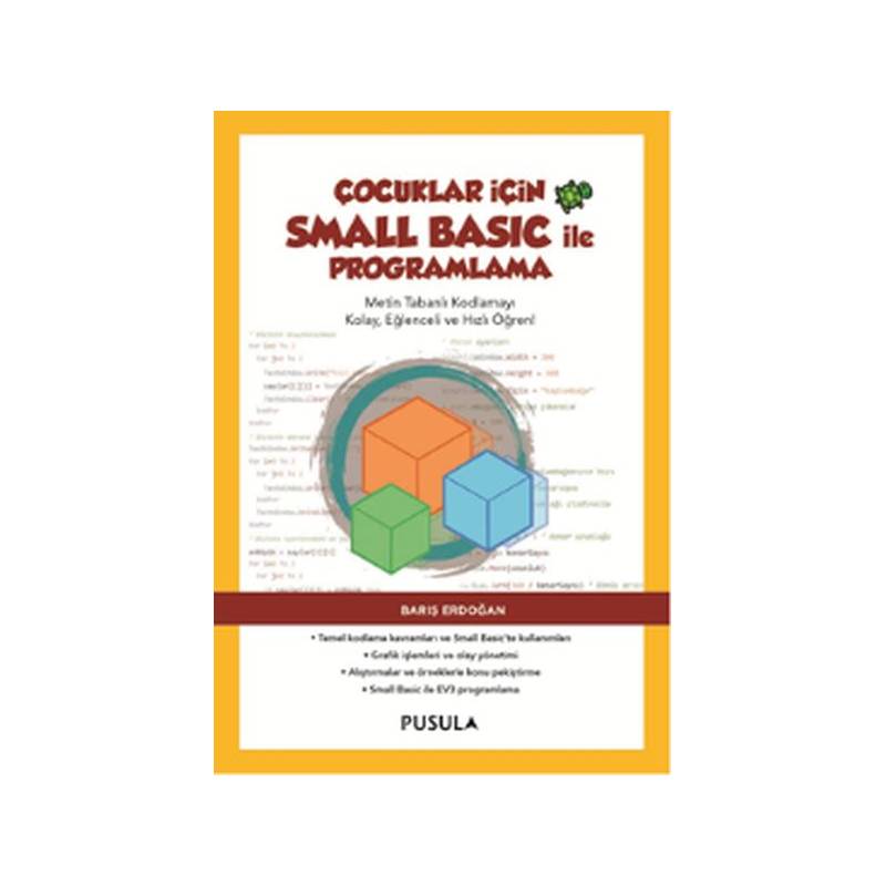 Çocuklar İçin Small Basic Ile Programlama