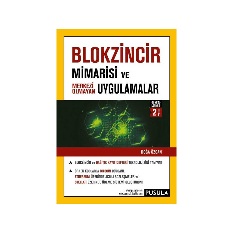 Blokzincir Mimarisi Ve Merkezi Olmayan Uygulamalar