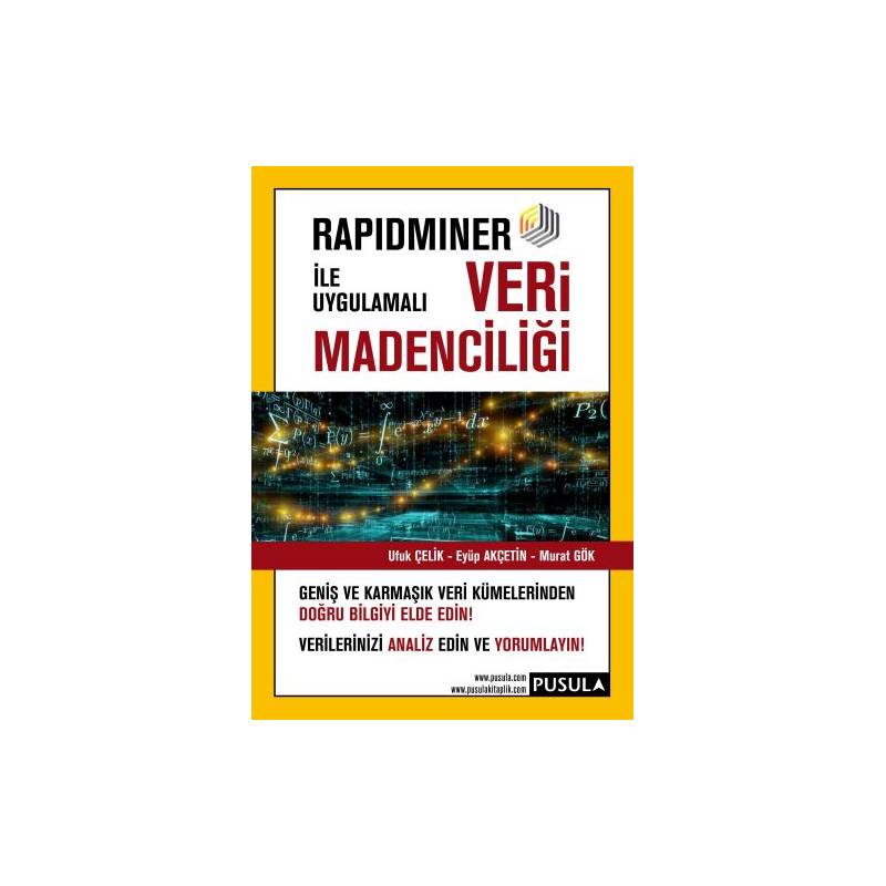 Rapidminer Ile Uygulamalı Veri Madenciliği