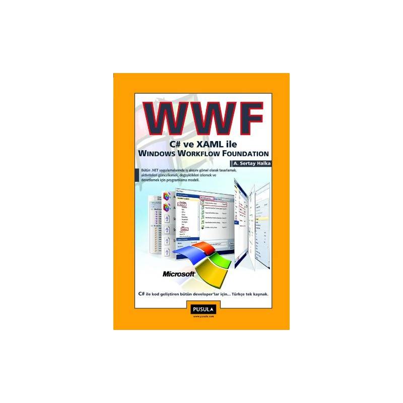 Wwf C Ve Xaml İle Windows Workflow Foundation