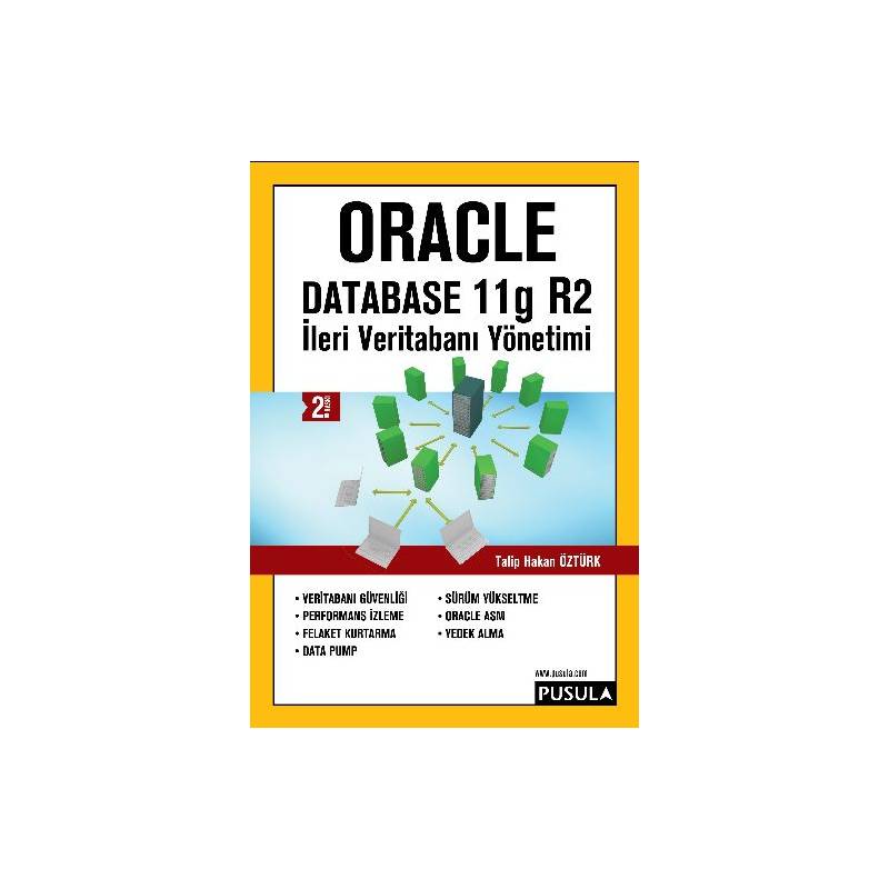 İleri Veritabanı Yöntemi Oracle Database11 G R2