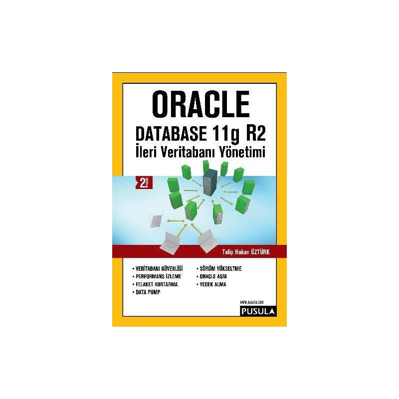 İleri Veritabanı Yöntemi Oracle Database11 G R2