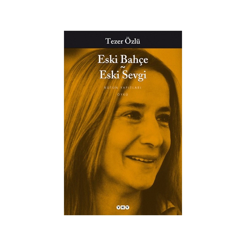 Eski Bahçe Eski Sevgi